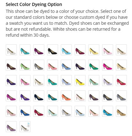 Dyeing option (only for white satin or crepe shoes)